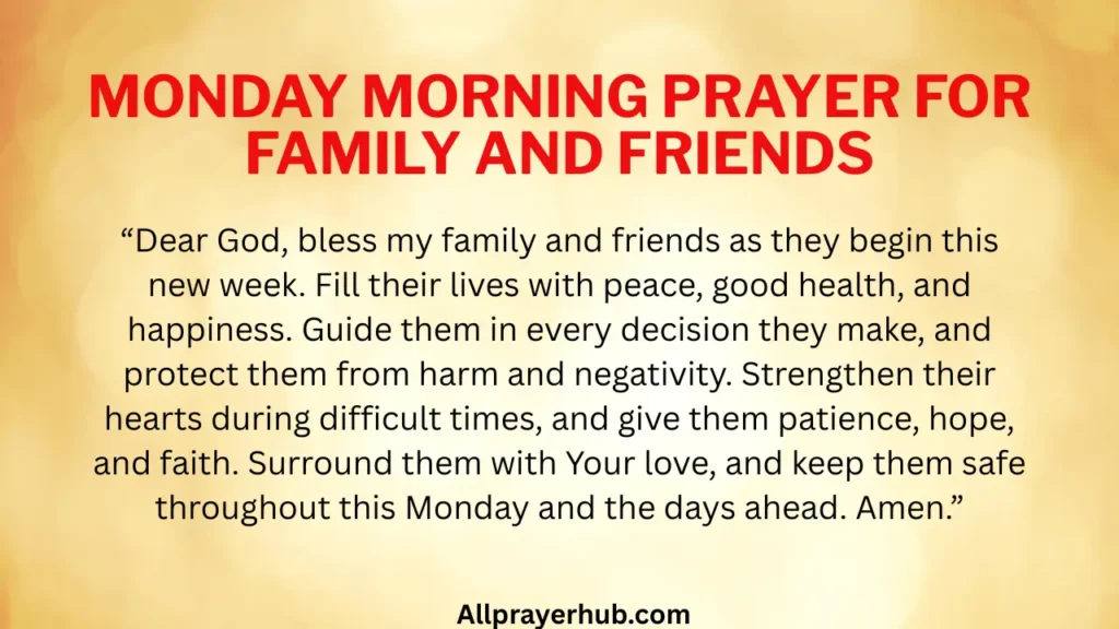 Monday Morning Prayer for Family and Friends