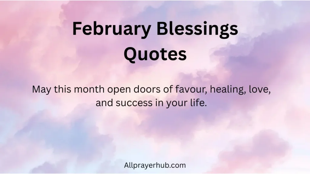 February Blessings Quotes