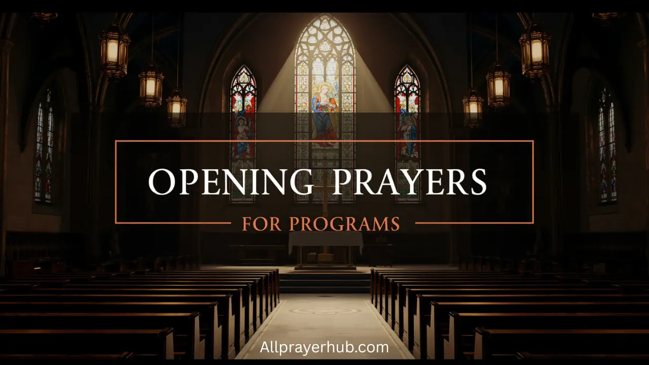 Opening Prayers for a Programs