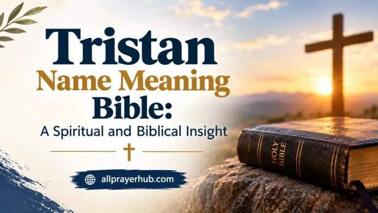 Tristan Name Meaning Bible